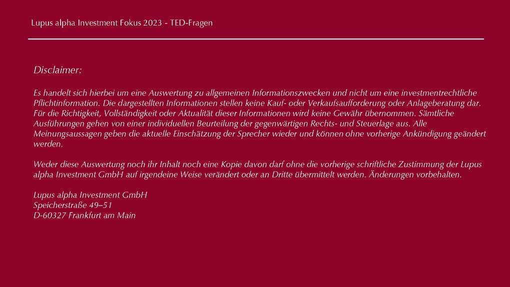 TED Fragen Disclaimer - Lupus alpha Investment Fokus